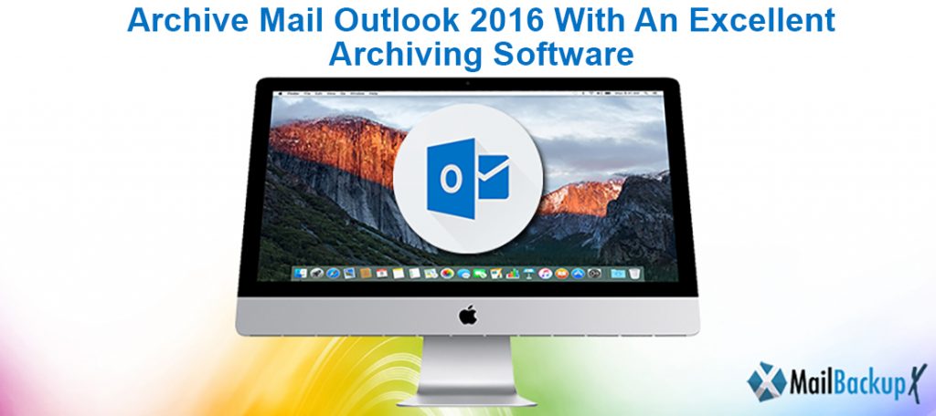 archiving mail in outlook for mac